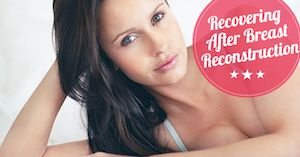 Tips For Breast Reconstruction Recovery in Maryland